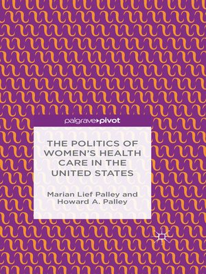 cover image of The Politics of Women's Health Care in the United States